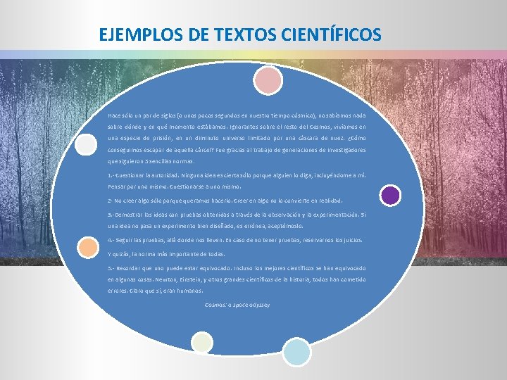 EJEMPLOS DE TEXTOS CIENTÍFICOS Hace sólo un par de siglos (o unos pocos segundos