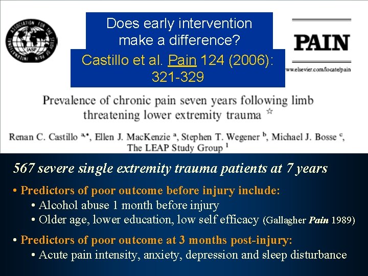 Does early intervention make a difference? Castillo et al. Pain 124 (2006): 321 -329