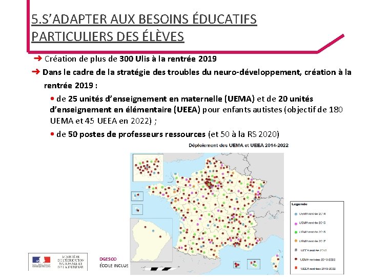 5. S’ADAPTER AUX BESOINS ÉDUCATIFS PARTICULIERS DES ÉLÈVES ➜ Création de plus de 300 5. S’ADAPTER AUX BESOINS ÉDUCATIFS PARTICULIERS DES ÉLÈVES ➜ Création de plus de 300