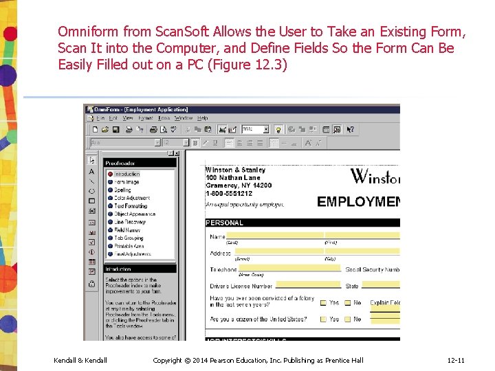 Omniform from Scan. Soft Allows the User to Take an Existing Form, Scan It Omniform from Scan. Soft Allows the User to Take an Existing Form, Scan It
