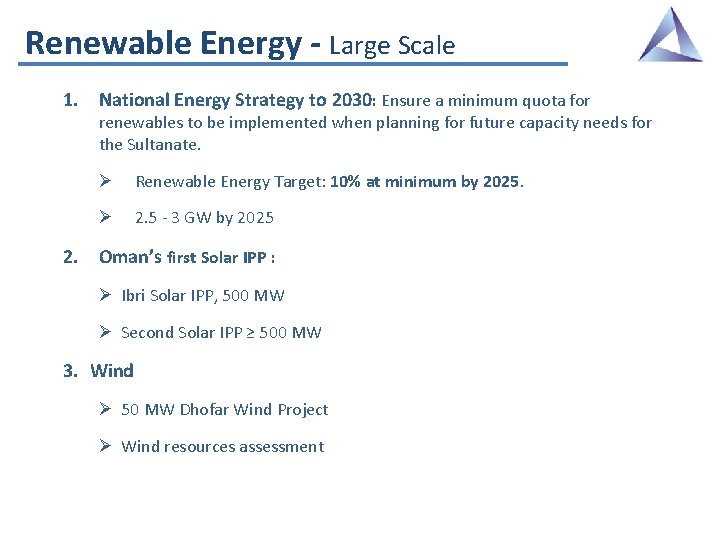 Renewable Energy - Large Scale 1. National Energy Strategy to 2030: Ensure a minimum