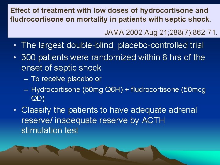 Effect of treatment with low doses of hydrocortisone and fludrocortisone on mortality in patients