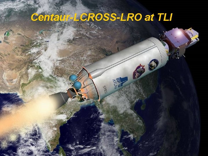 Centaur-LCROSS-LRO at TLI 