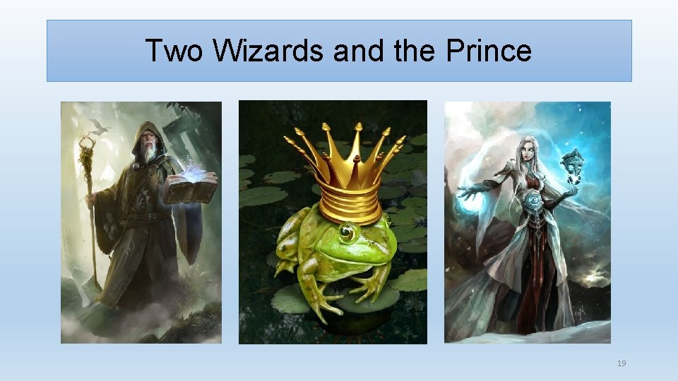 Two Wizards and the Prince 19 