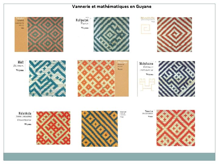 Vannerie et mathématiques en Guyane 