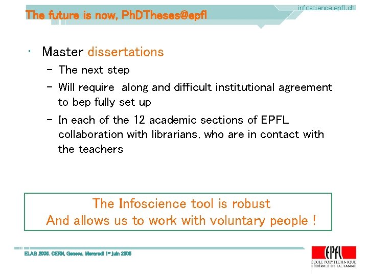 The future is now, Ph. DTheses@epfl infoscience. epfl. ch • Master dissertations – The The future is now, Ph. DTheses@epfl infoscience. epfl. ch • Master dissertations – The