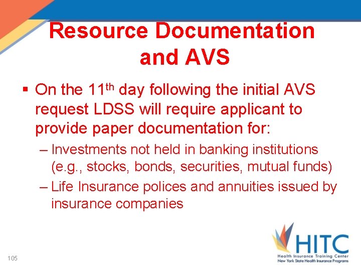 Resource Documentation and AVS § On the 11 th day following the initial AVS