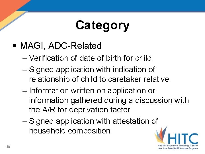 Category § MAGI, ADC-Related – Verification of date of birth for child – Signed