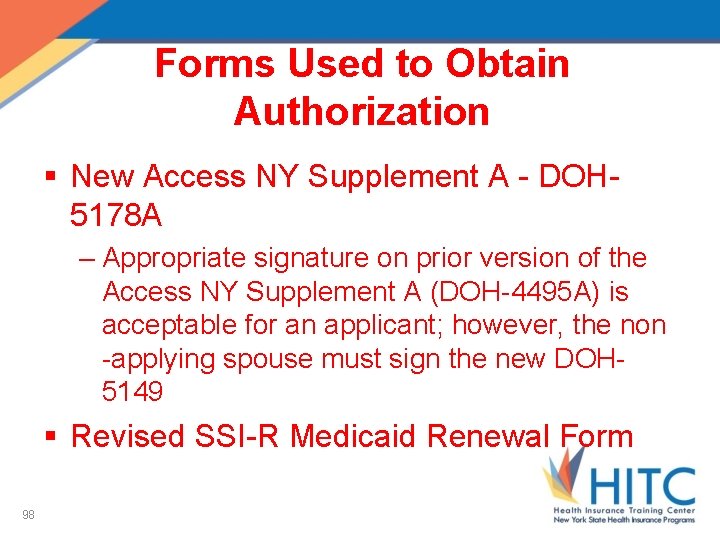 Forms Used to Obtain Authorization § New Access NY Supplement A - DOH 5178