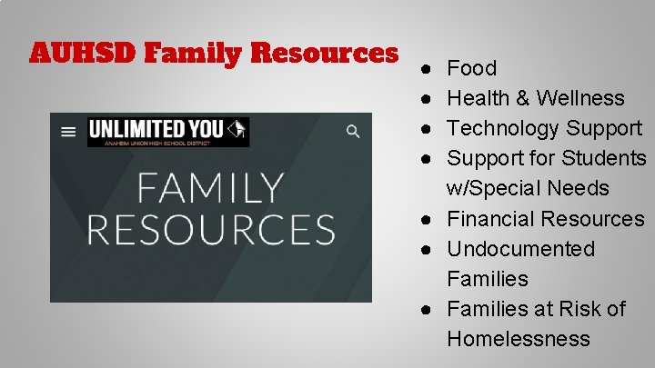 AUHSD Family Resources ● ● Food Health & Wellness Technology Support for Students w/Special