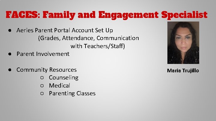 FACES: Family and Engagement Specialist ● Aeries Parent Portal Account Set Up (Grades, Attendance,