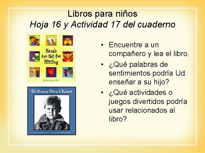 Libros para niños Hoja 16 y Actividad 17 del cuaderno • Encuentre a un