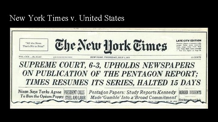 New York Times v. United States New York Times v. United States