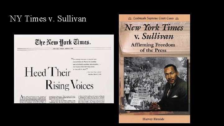 NY Times v. Sullivan NY Times v. Sullivan