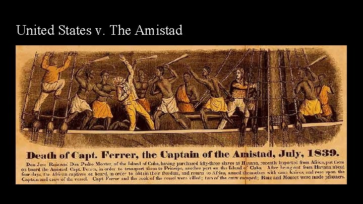 United States v. The Amistad United States v. The Amistad
