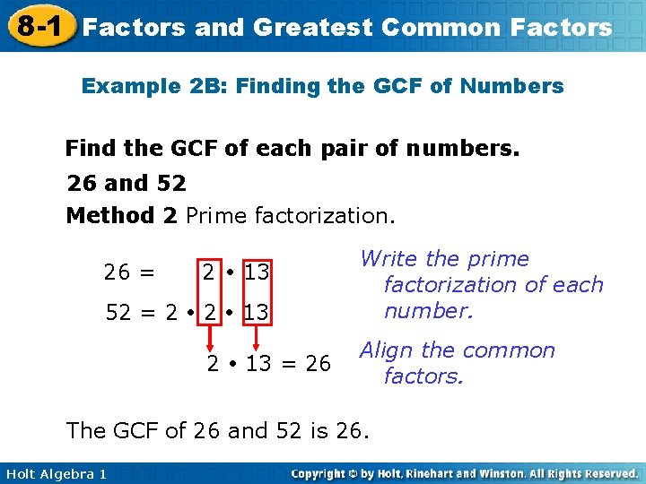 8 -1 Factors and Greatest Common Factors Example 2 B: Finding the GCF of