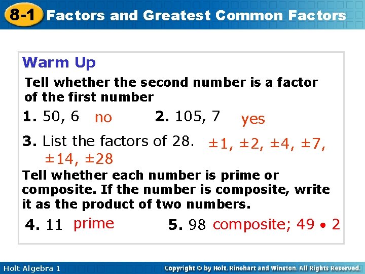 8 -1 Factors and Greatest Common Factors Warm Up Tell whether the second number