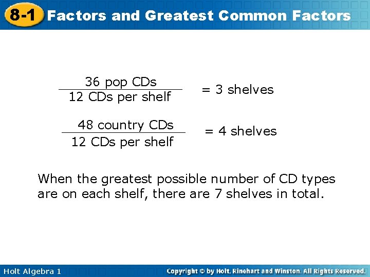 8 -1 Factors and Greatest Common Factors 36 pop CDs 12 CDs per shelf