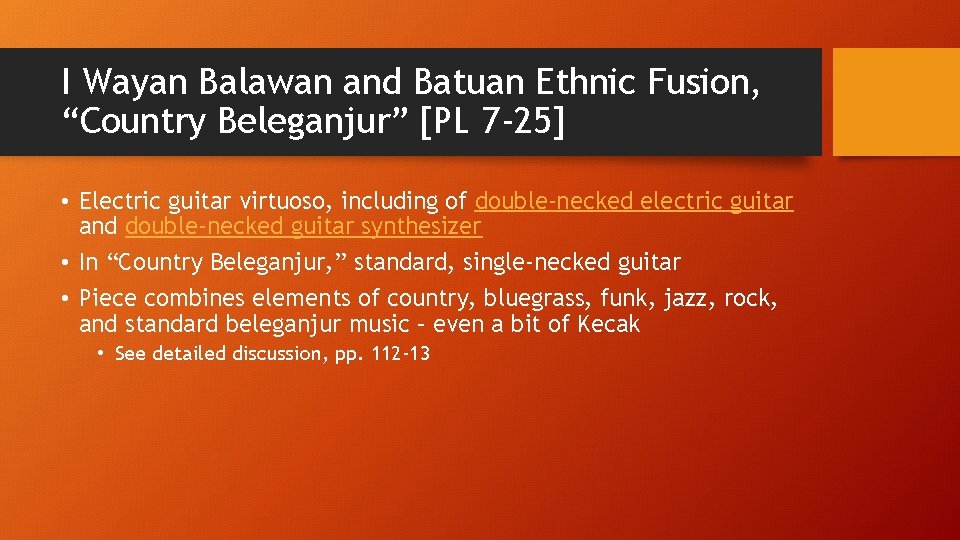 I Wayan Balawan and Batuan Ethnic Fusion, “Country Beleganjur” [PL 7 -25] • Electric