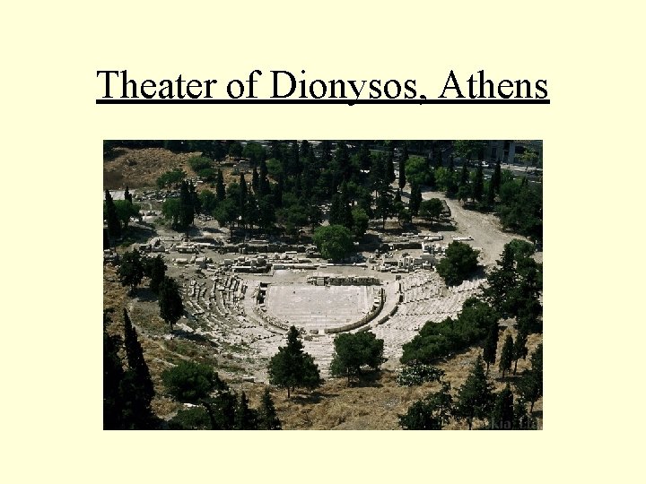 Theater of Dionysos, Athens Theater of Dionysos, Athens