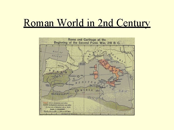 Roman World in 2 nd Century 