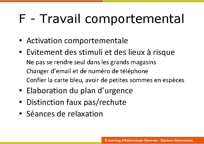 F - Travail comportemental • Activation comportementale • Evitement des stimuli et des lieux