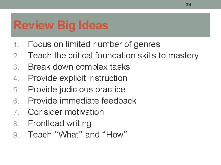 34 Review Big Ideas 1. 2. 3. 4. 5. 6. 7. 8. 9. Focus 34 Review Big Ideas 1. 2. 3. 4. 5. 6. 7. 8. 9. Focus