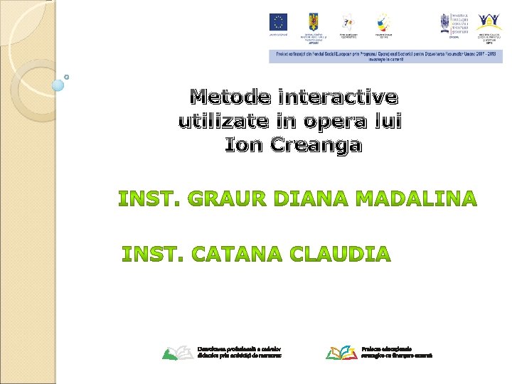 Metode interactive utilizate in opera lui Ion Creanga 