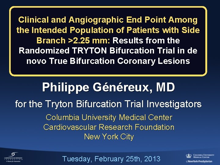 Clinical and Angiographic End Point Among the Intended Population of Patients with Side Branch