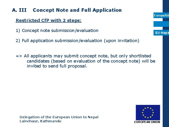 A. III Concept Note and Full Application Europe. Aid Restricted Cf. P with 2