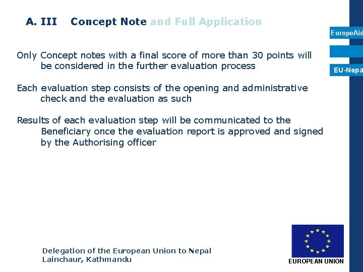 A. III Concept Note and Full Application Europe. Aid Only Concept notes with a