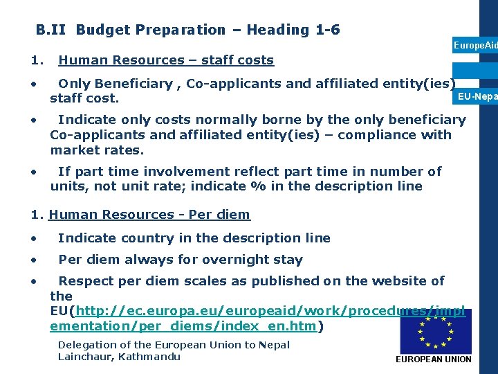 B. II Budget Preparation – Heading 1 -6 Europe. Aid 1. Human Resources –