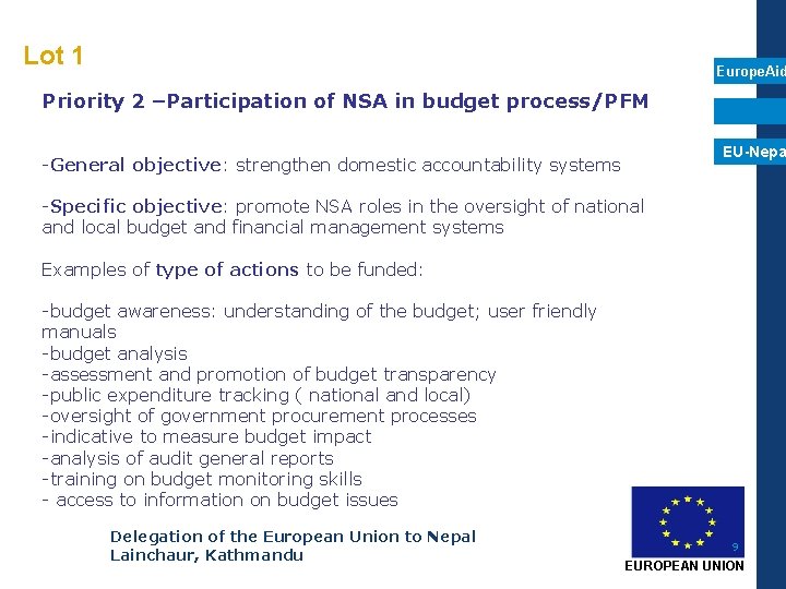 Lot 1 Europe. Aid Priority 2 –Participation of NSA in budget process/PFM EU-Nepa -General