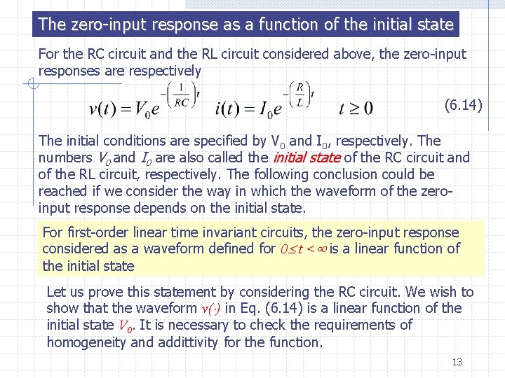 The zero-input response as a function of the initial state For the RC circuit