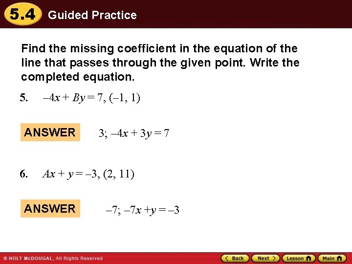 5. 4 Guided Practice Find the missing coefficient in the equation of the line