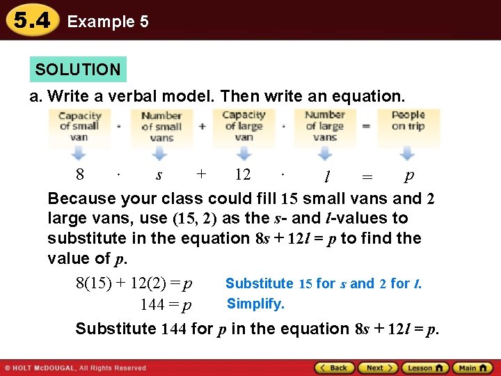 5. 4 Example 5 SOLUTION a. Write a verbal model. Then write an equation.