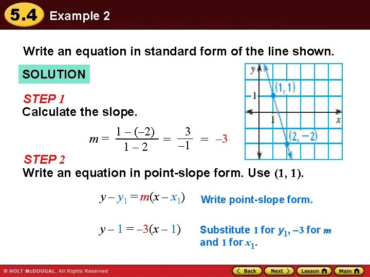 5. 4 Example 2 Write an equation in standard form of the line shown.