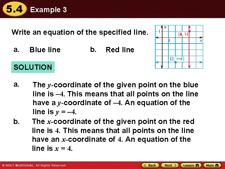 5. 4 Example 3 Write an equation of the specified line. a. Blue line