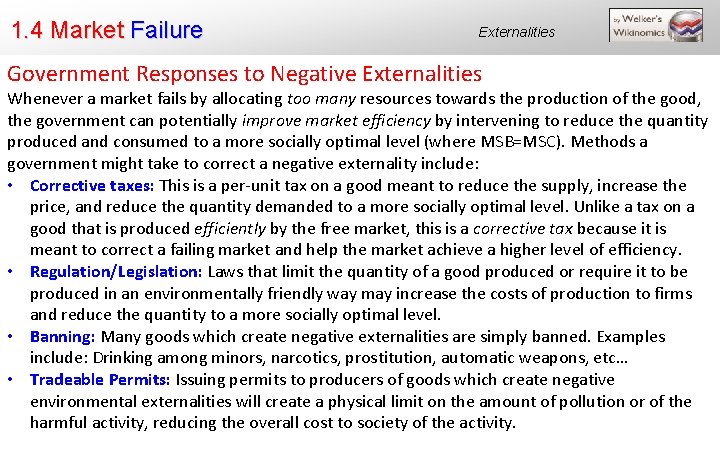 1. 4 Market Failure Externalities Government Responses to Negative Externalities Whenever a market fails