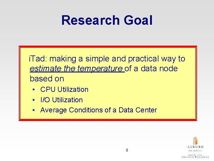 Research Goal i. Tad: making a simple and practical way to estimate the temperature