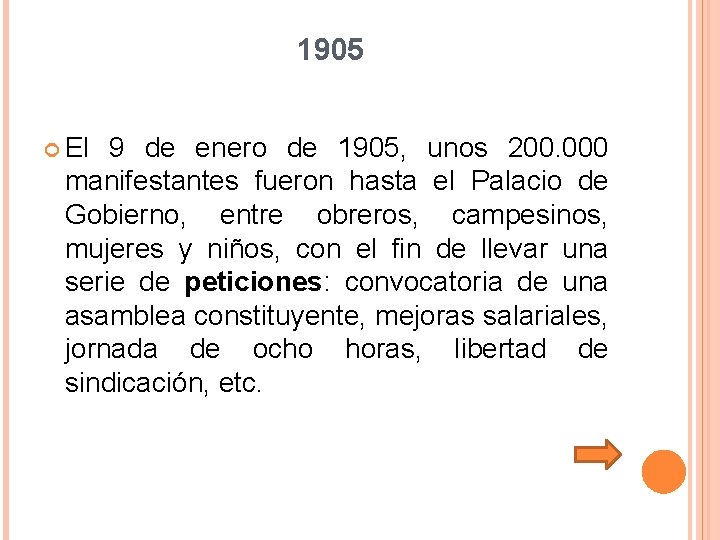 1905 El 9 de enero de 1905, unos 200. 000 manifestantes fueron hasta el