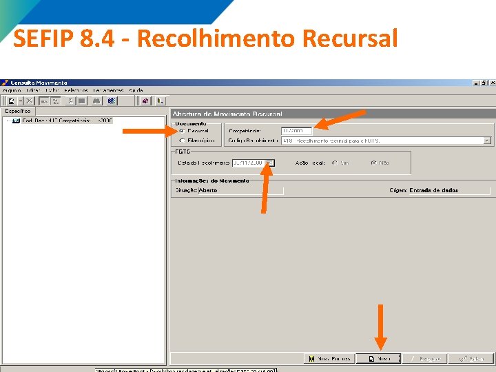 SEFIP 8. 4 - Recolhimento Recursal 