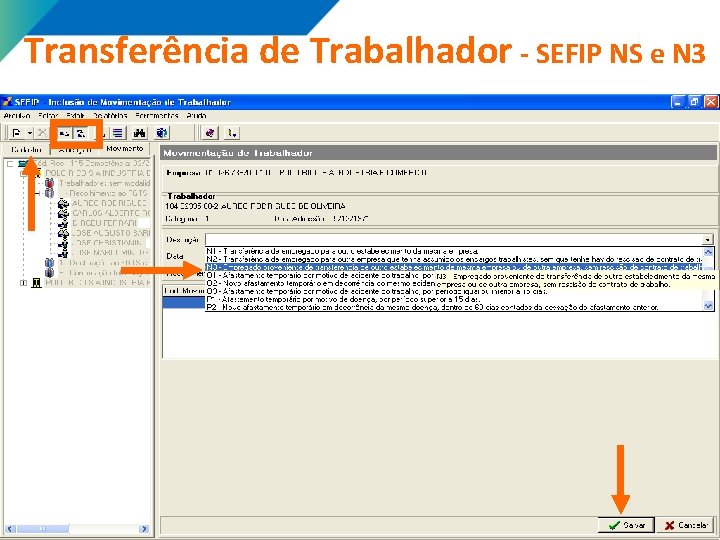 Transferência de Trabalhador - SEFIP NS e N 3 