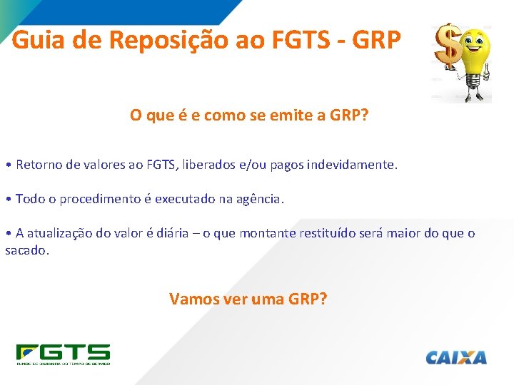 Guia de Reposição ao FGTS - GRP O que é e como se emite