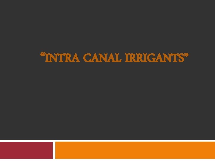 “INTRA CANAL IRRIGANTS” 