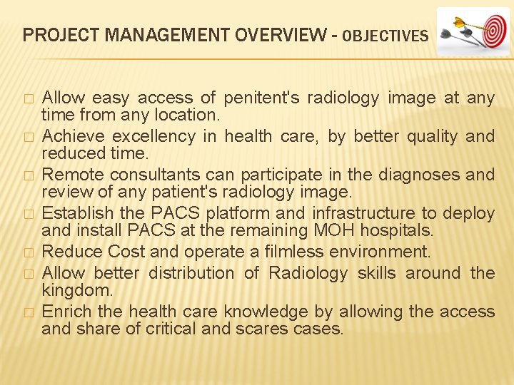 PROJECT MANAGEMENT OVERVIEW - OBJECTIVES � � � � Allow easy access of penitent's