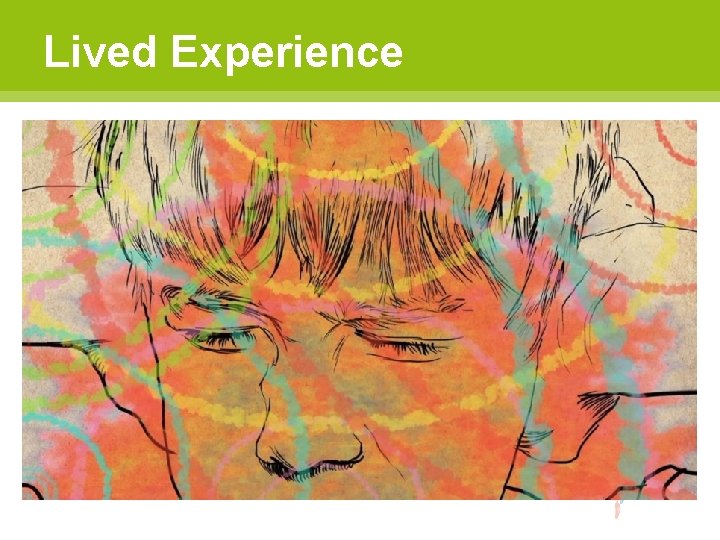 Lived Experience 