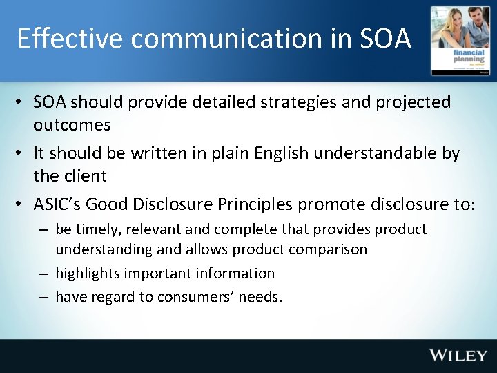 Effective communication in SOA • SOA should provide detailed strategies and projected outcomes •