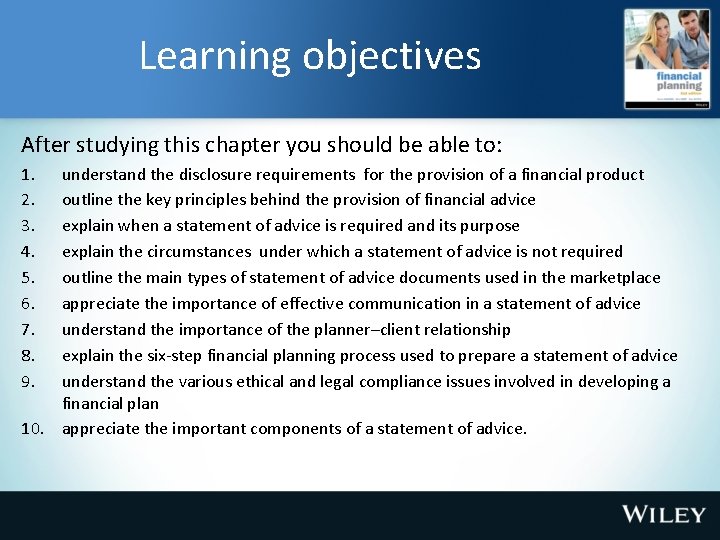 Learning objectives After studying this chapter you should be able to: 1. 2. 3.