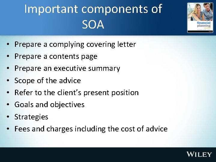 Important components of SOA • • Prepare a complying covering letter Prepare a contents